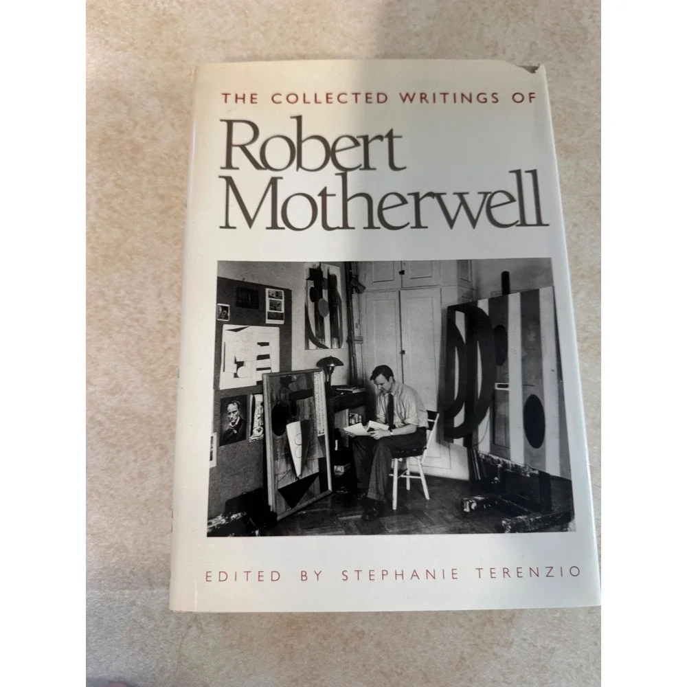 The Collected Writings of Robert Motherwell 1992 Oxford University Press